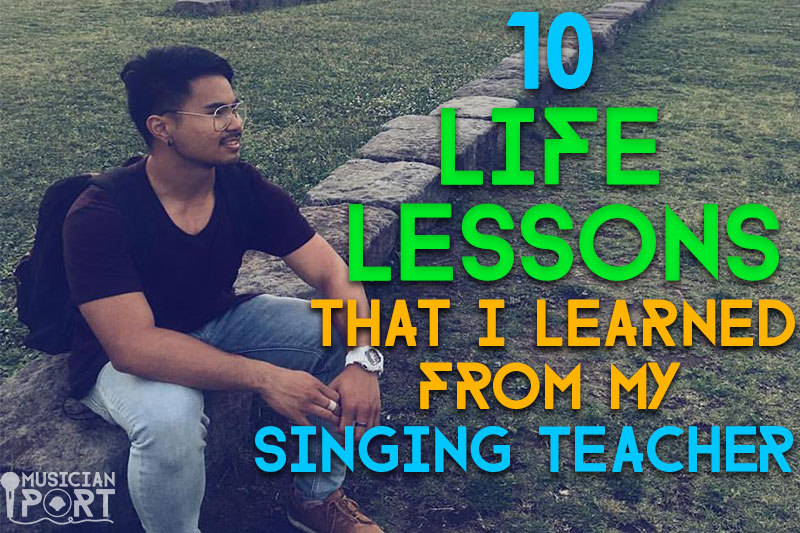 10 Life Lessons that I learned from my singing teacher thumbnail